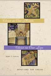 Christ in Our Hearts, Christ on Our Lips book cover